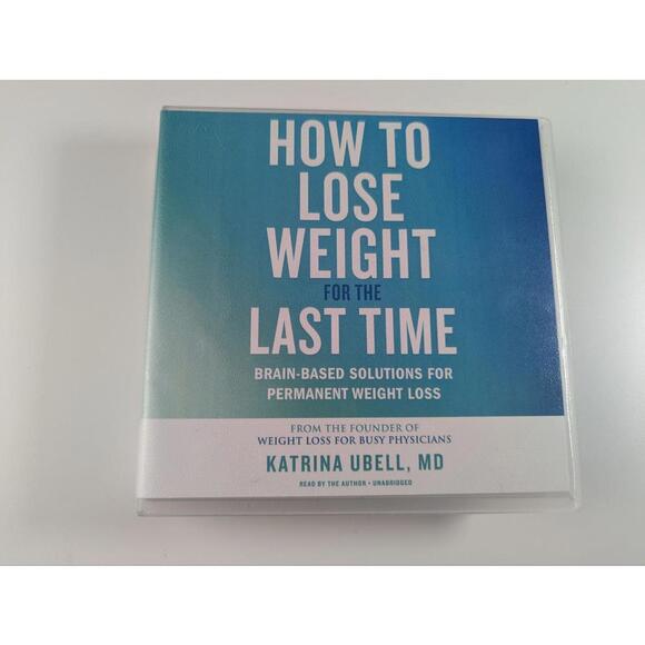 Other - How to Lose Weight for the Last Time Audiobook CD Katrina Ubell MD Unabridged